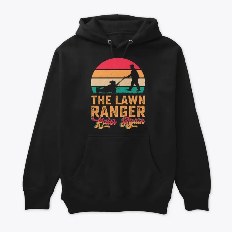 THE LAWN RANGER HOODIE